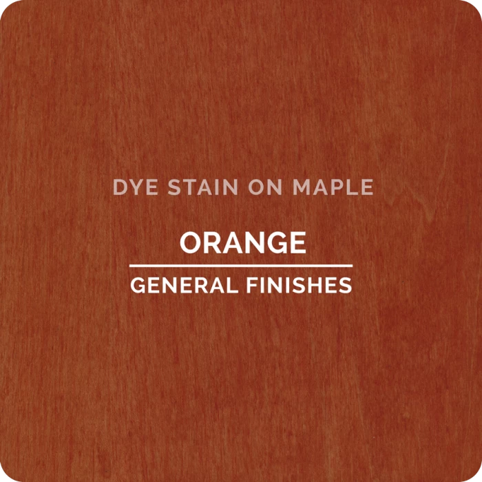 General Finishes Water Based Dye Stain, Orange