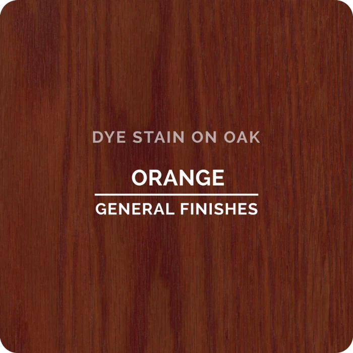 General Finishes Water Based Dye Stain, Orange