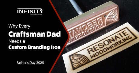 Why Every Craftsman Dad Needs a Custom Branding Iron