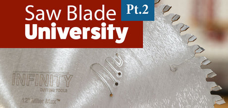Saw Blade University: The Complete Guide to Premium Performance - Part 2