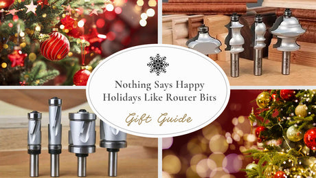 Nothing Says "Happy Holidays" Like Router Bits!