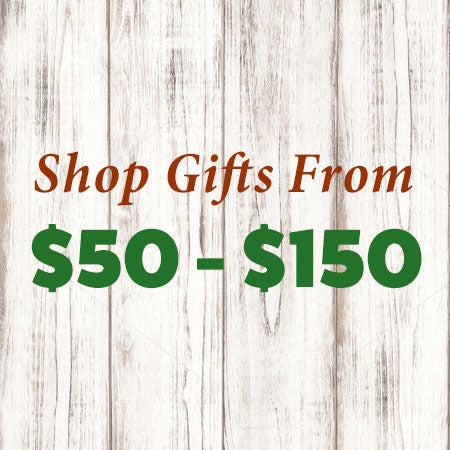 Gifts $50 - $150