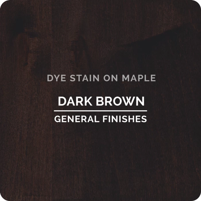 General Finishes Water Based Dye Stain, Dark Brown