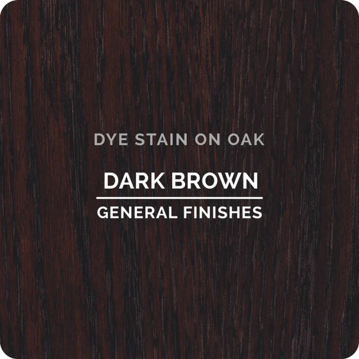 General Finishes Water Based Dye Stain, Dark Brown